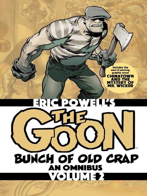 Titeldetails für The Goon: Bunch Of Old Crap Omnibus, Volume 2 nach Eric Powell - Verfügbar